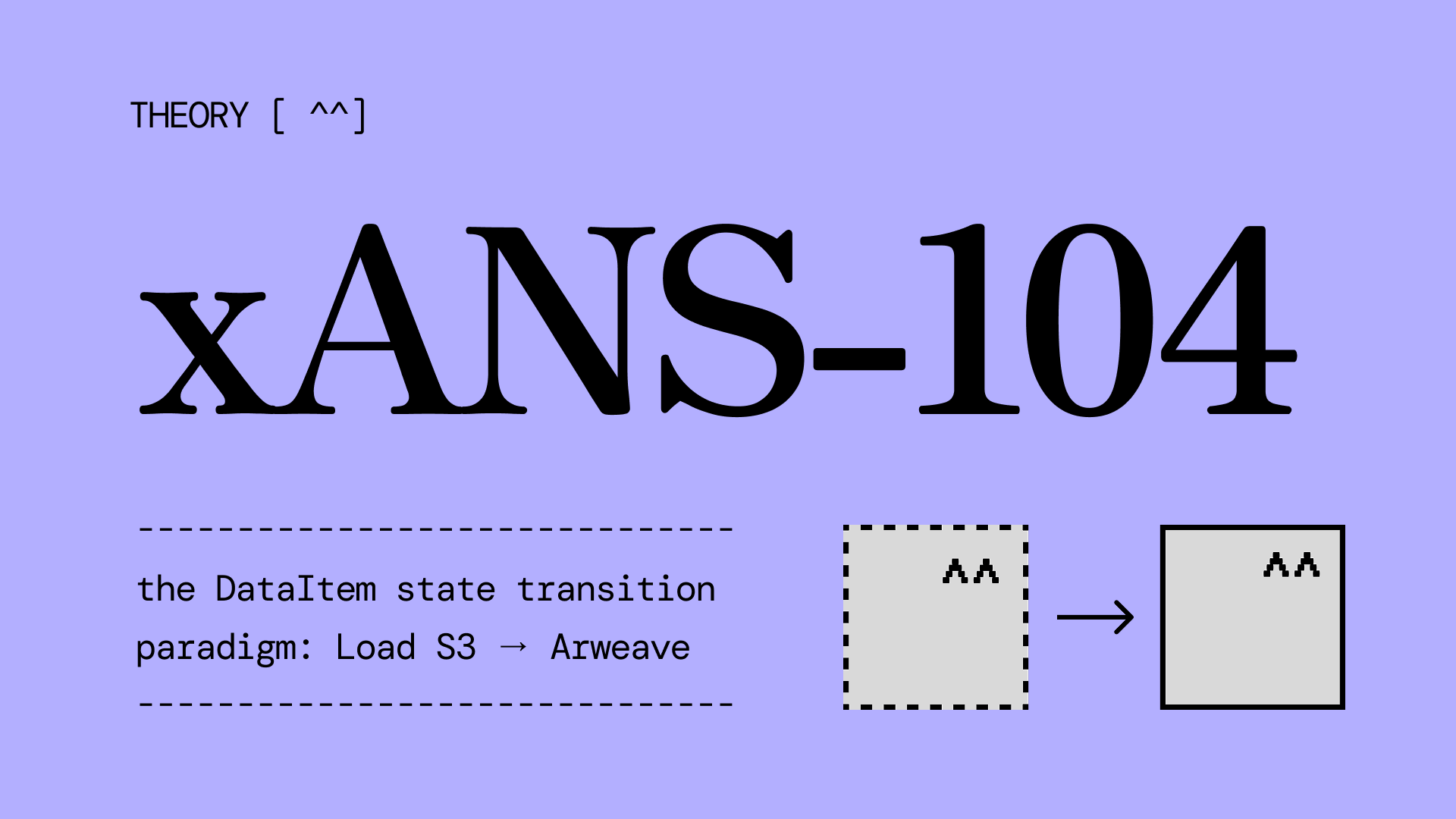 xANS-104: The DataItem State Transition Paradigm