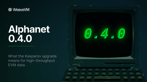 WeaveVM Alphanet v0.4.0: The Kasparov Upgrade | Blog | Load Network