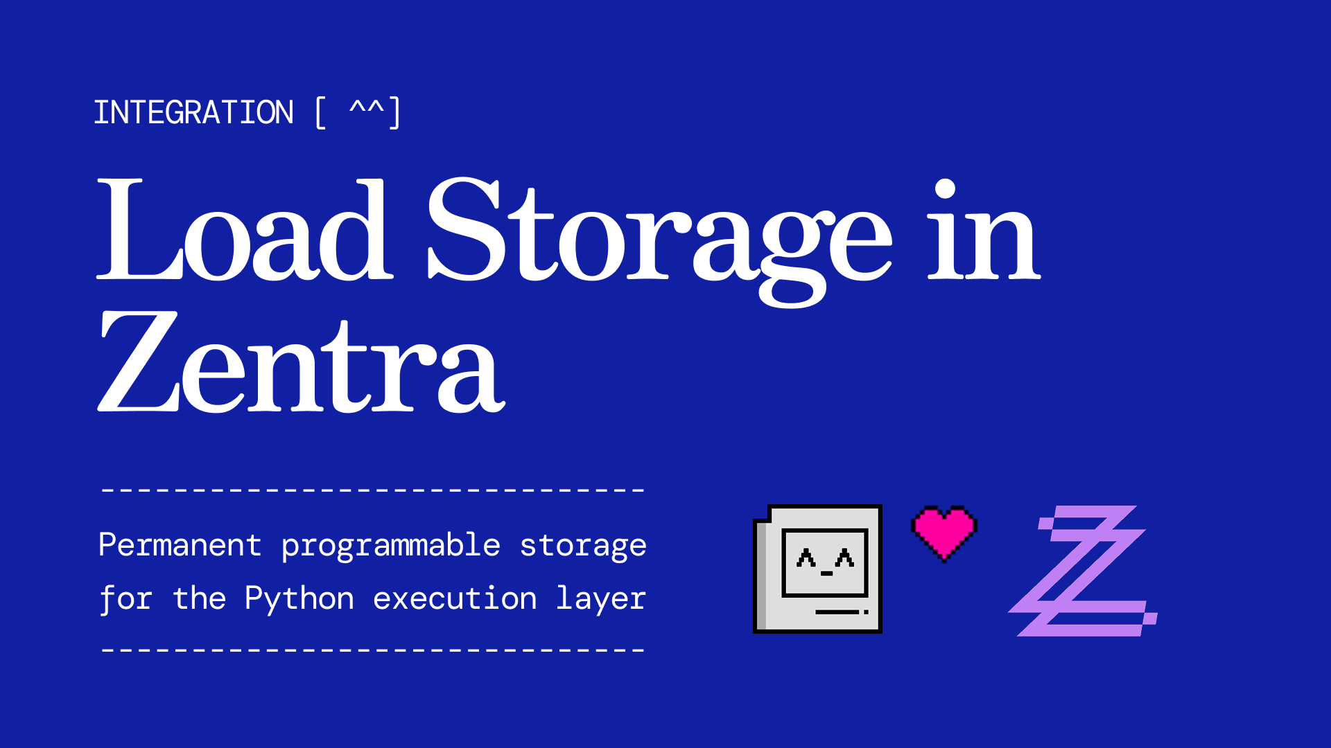 Load x Zentra: programmable permanent data for the onchain Python execution layer 
